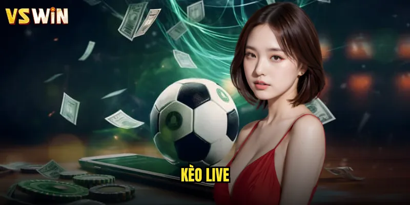 kèo Live
