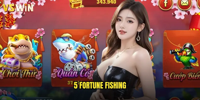 5 Fortune Fishing May Mắn Năm Sao Cùng VSWIN Hành Trình Tìm Kiếm Tài Lộc 2 5 Fortune Fishing